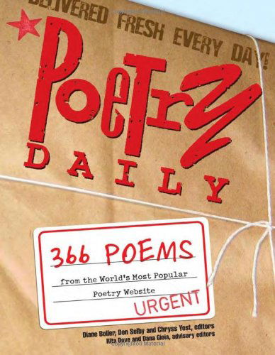 Cover for Chryss Yost · Poetry Daily: 366 Poems from the World's Most Popular Poetry Website (Paperback Book) [Edition Unstated edition] (2003)