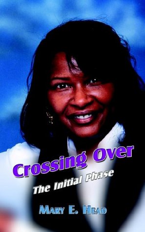Cover for Mary E. Head · Crossing Over: the Initial Phase (Paperback Book) (2002)