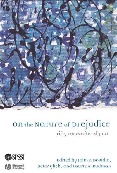Cover for JF Dovidio · On The Nature of Prejudice: Fifty Years After Allport (Pocketbok) (2005)