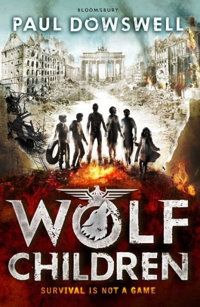Wolf Children - Paul Dowswell - Books - Bloomsbury Publishing PLC - 9781408858516 - August 24, 2017