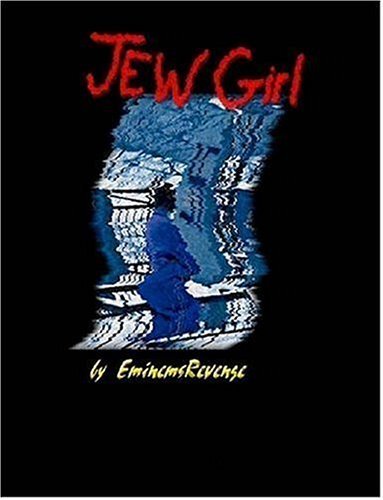 Cover for Eminemsrevenge · Jew Girl (Paperback Book) (2006)