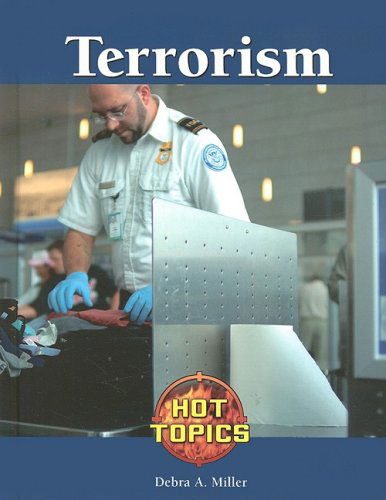 Cover for Debra A. Miller · Terrorism (Hot Topics) (Hardcover Book) (2008)