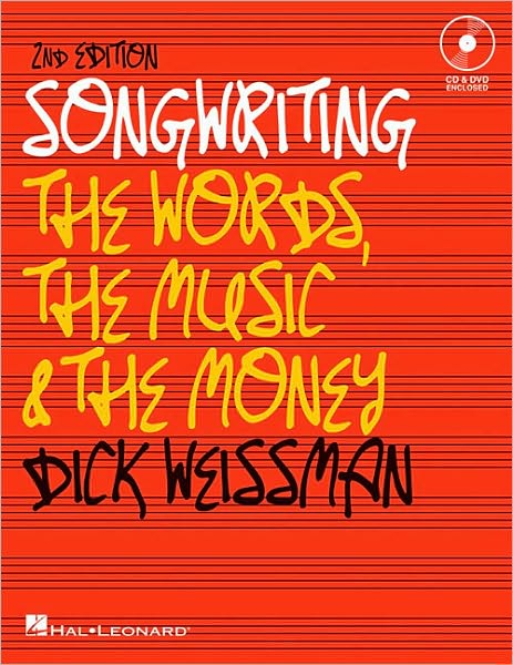 Cover for Dick Weissman · Songwriting: the Words, the Music, and the Money (Buch) [2 Rev edition] (2010)