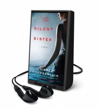 Cover for Diane Chamberlain · The Silent Sister (N/A) (2014)