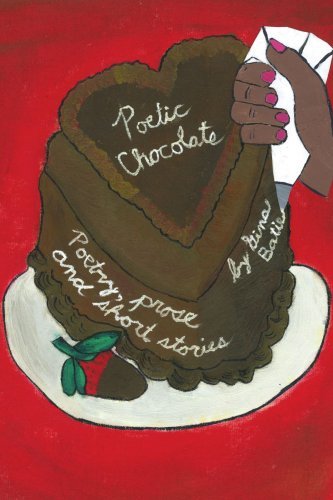 Cover for Gina Batie · Poetic Chocolate: Poetry, Prose, and Short Stories (Paperback Bog) (2007)