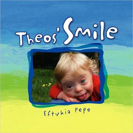 Cover for Eftyhia Pepe · Theos' Smile (Taschenbuch) (2009)