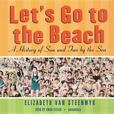 Cover for Elizabeth Van Steenwyk · Let's Go to the Beach (CD) (2013)