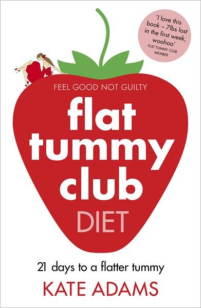 Cover for Kate Adams · The Flat Tummy Club Diet (Paperback Book) (2012)