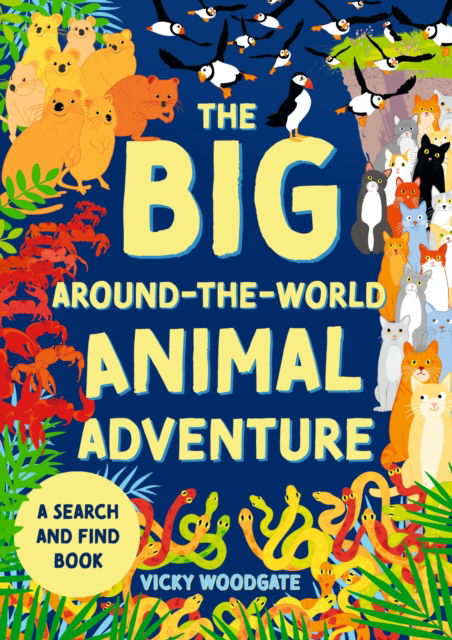 Cover for Vicky Woodgate · The Big Around-the-World Animal Adventure: A search and find book (Paperback Book) (2025)