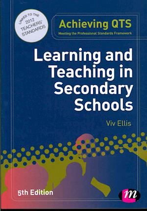 Cover for Viv Ellis · Learning and Teaching in Secondary Schools - Achieving QTS Series (Pocketbok) [5 Revised edition] (2013)