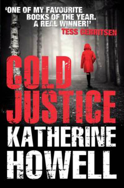 Cover for Katherine Howell · Cold Justice (Paperback Book) (2014)