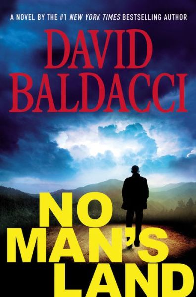 Cover for David Baldacci · No Man's Land - John Puller Series (Hardcover Book) (2016)