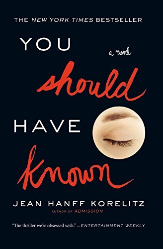 Cover for Jean Hanff Korelitz · You Should Have Known: Now on HBO as the Limited Series The Undoing (Taschenbuch) (2014)