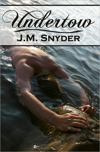 Cover for J. M. Snyder · Undertow (Paperback Book) (2011)