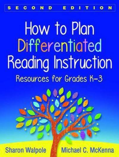 Cover for Sharon Walpole · How to Plan Differentiated Reading Instruction, Second Edition: Resources for Grades K-3 - Solving Problems in the Teaching of Literacy (Pocketbok) (2017)