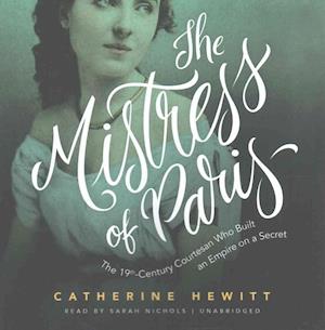 Cover for Catherine Hewitt · The Mistress of Paris (CD) (2017)