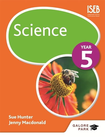 Science Year 5 - Sue Hunter - Books - Hachette Learning - 9781471847516 - June 26, 2015