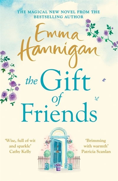 Cover for Emma Hannigan · The Gift of Friends: The perfect feel-good and heartwarming story to curl up with this winter (Paperback Book) (2019)