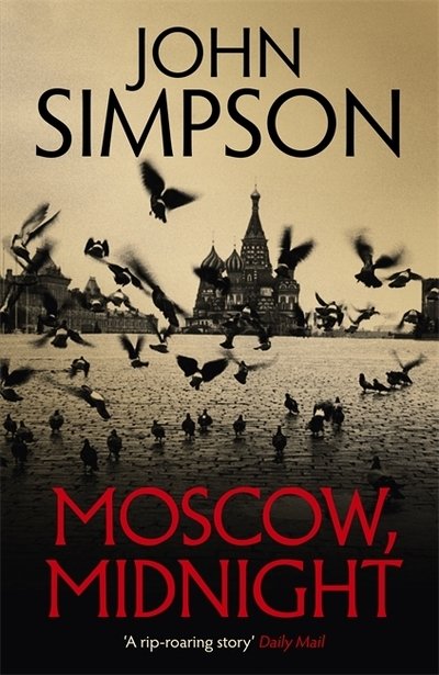 Cover for John Simpson · Moscow, Midnight (Pocketbok) (2019)