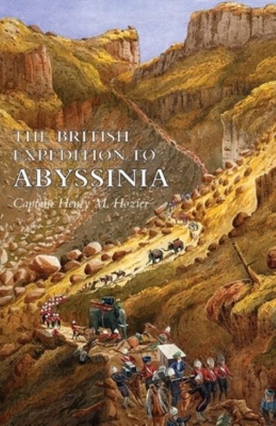 Cover for Henry M. Hozier · British Expedition to Abyssinia (Book) (2022)