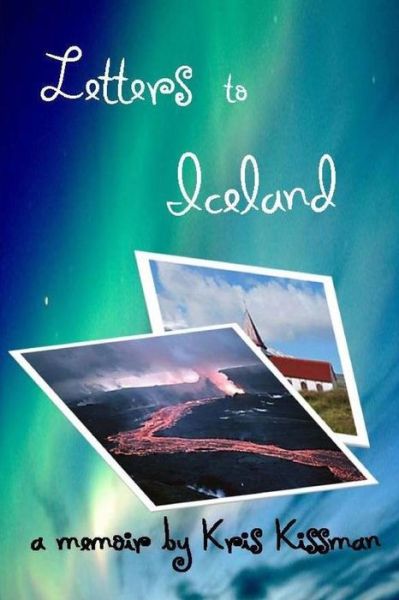 Cover for Kris Kissman · Letters to Iceland (Paperback Book) (2014)