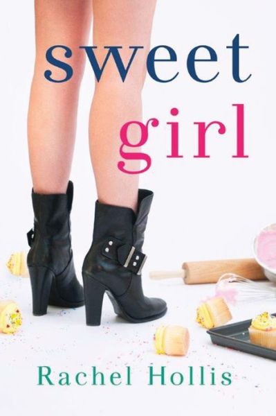 Cover for Rachel Hollis · Sweet Girl - The Girls (Paperback Book) (2015)