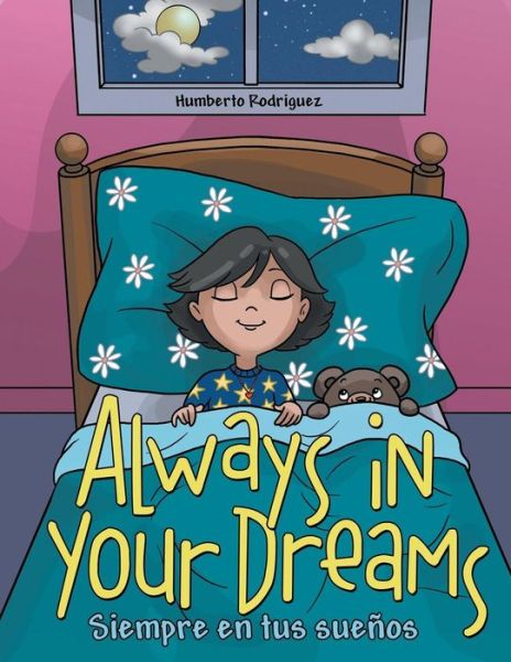 Cover for Humberto Rodriguez · Always in Your Dreams/ Siempre en Tus Suenos (Paperback Book) (2015)