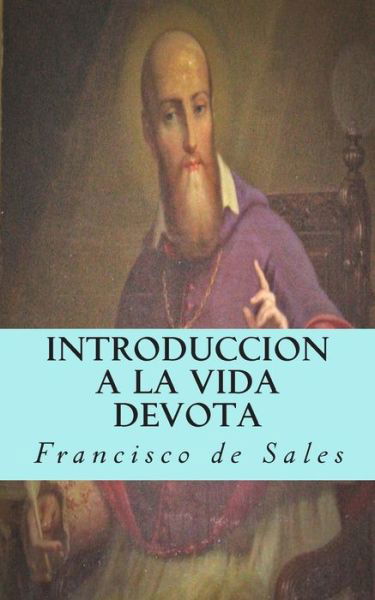 Cover for Francisco De Sales · Introduccion a La Vida Devota (Paperback Book) (2013)