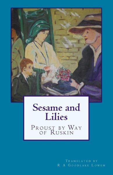 Cover for R a Goodlake Lowen · Sesame and Lilies (Paperback Book) (2014)