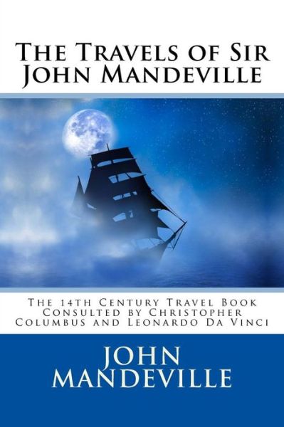 Cover for John Mandeville · The Travels of Sir John Mandeville (Paperback Bog) (2014)