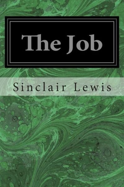 Cover for Sinclair Lewis · The Job (Paperback Bog) (2014)