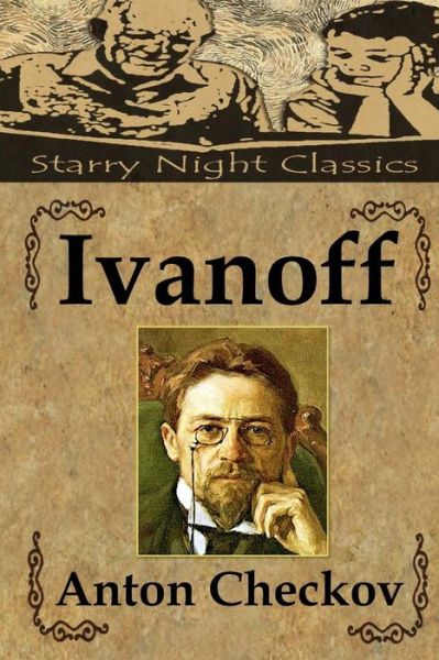 Cover for Anton Checkov · Ivanoff (Paperback Book) (2014)