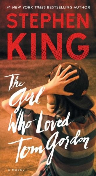 The Girl Who Loved Tom Gordon - Stephen King - Bøker - Pocket Books - 9781501157516 - 25. april 2017