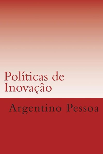 Cover for Argentino Pessoa · Politicas De Inovacao (Paperback Book) (2014)