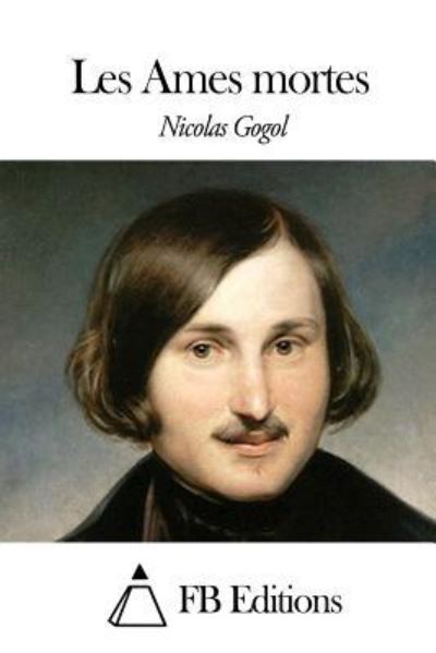 Cover for Nicolas Gogol · Les Ames Mortes (Paperback Book) (2015)