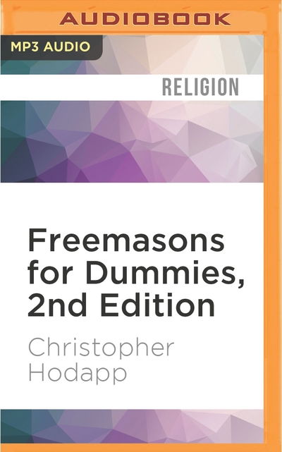 Cover for Christopher Hodapp · Freemasons for Dummies, 2nd Edition (MP3-CD) (2016)