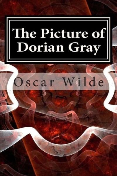 The Picture of Dorian Gray - Oscar Wilde - Books - Createspace - 9781511648516 - April 8, 2015