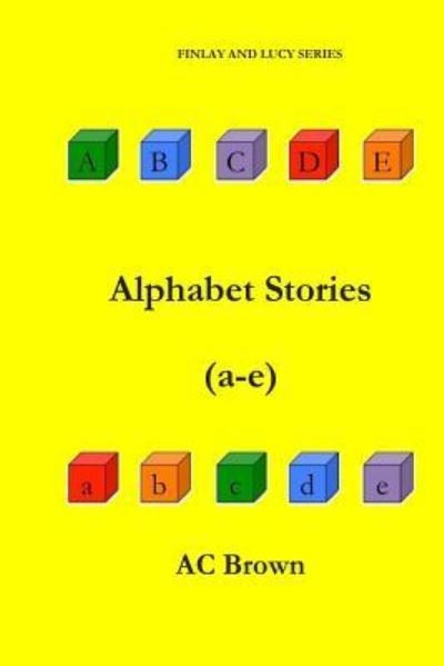 Cover for Ac Brown · Alphabet Stories (a-e) (Paperback Bog) (2015)
