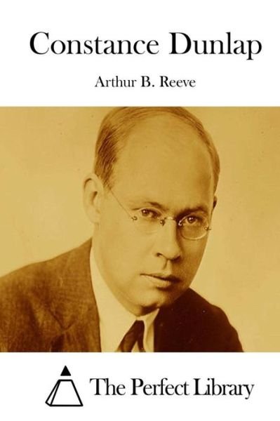 Cover for Arthur B Reeve · Constance Dunlap (Paperback Book) (2015)