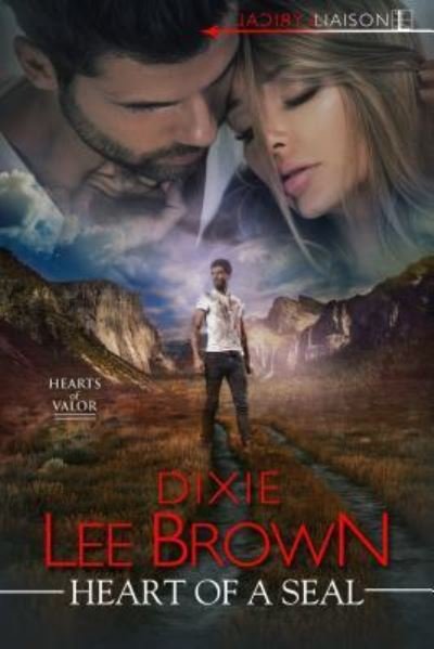 Cover for Dixie Lee Brown · Heart of a SEAL (Paperback Book) (2018)