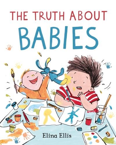 Cover for Elina Ellis · The Truth About Babies (Gebundenes Buch) (2021)