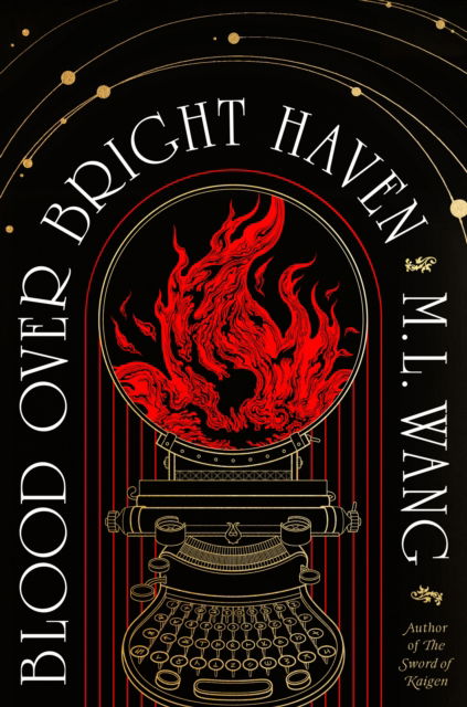 M. L. Wang · Blood Over Bright Haven (Gebundenes Buch) (2024)