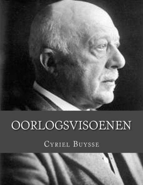 Cover for Cyriel Buysse · Oorlogsvisoenen (Taschenbuch) (2016)