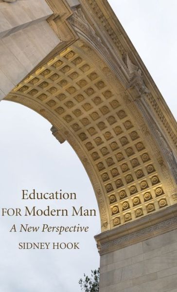 Cover for Sidney Hook · Education for Modern Man (Hardcover Book) (2020)