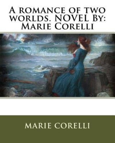 Cover for Marie Corelli · A romance of two worlds. NOVEL By (Paperback Bog) (2016)