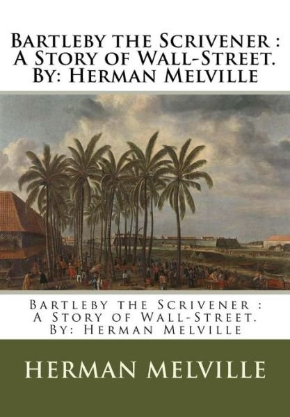 Cover for Herman Melville · Bartleby the Scrivener (Paperback Bog) (2016)