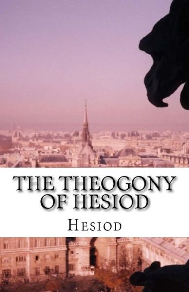 Cover for Hesiod · The Theogony of Hesiod (Paperback Bog) (2016)