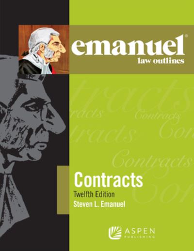 Emanuel Law Outlines for Contracts - Steven L. Emanuel - Böcker - Wolters Kluwer Legal & Regulatory U.S. - 9781543807516 - 14 oktober 2024