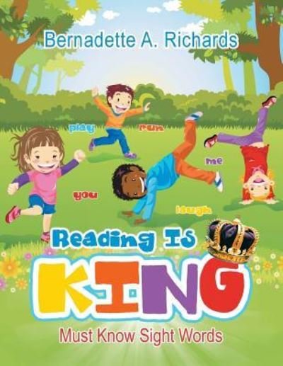 Cover for Bernadette a Richards · Reading Is King (Paperback Book) (2019)
