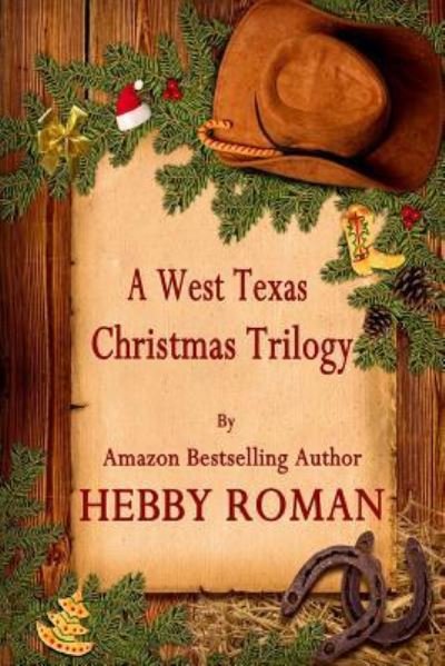 Cover for Hebby Roman · A West Texas Christmas Trilogy (Paperback Book) (2017)